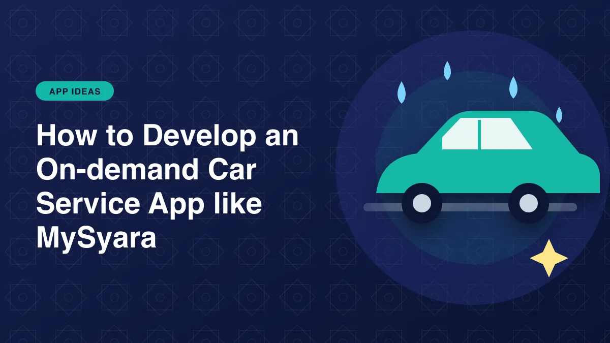 Illustration of a car being washed with water drops and sparkles for the article: How to Develop an On-demand Car Service App like MySyara?