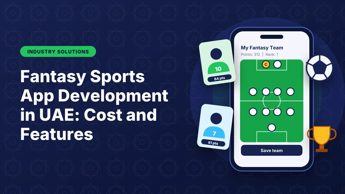 Illustration of a phone showing a fantasy sports leaderboard next to a trophy and a ball for the article: Fantasy Sports App Development in UAE: Cost and Features