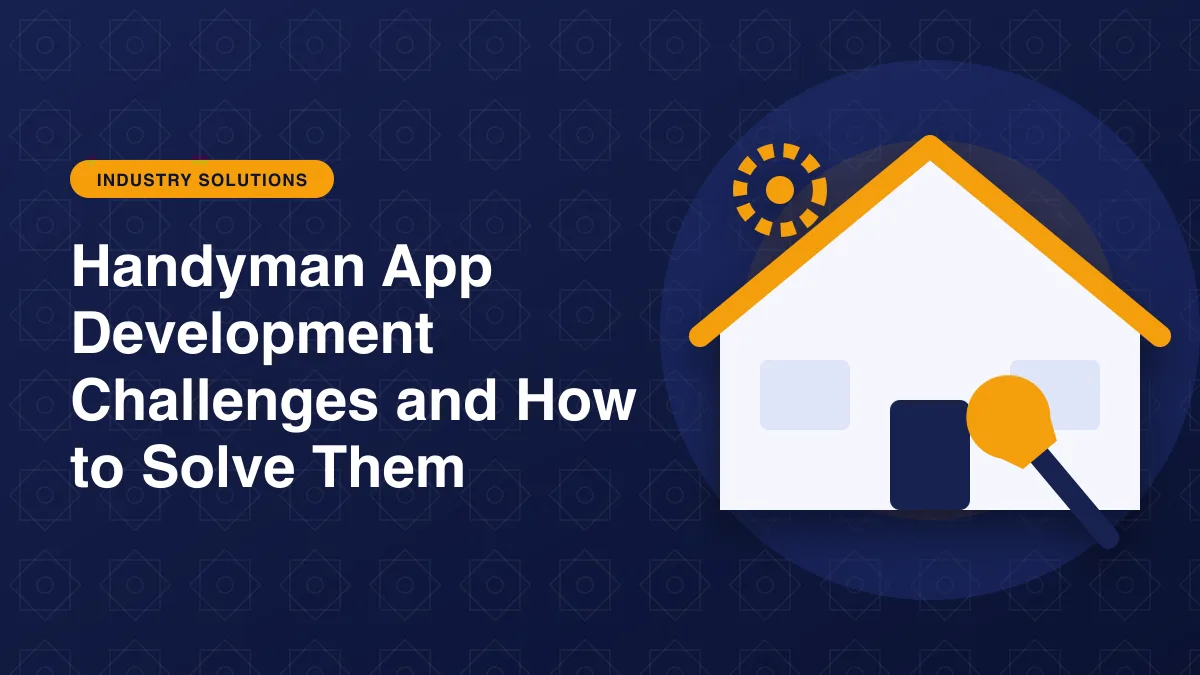 Illustration of a house with a wrench and gear for home services for the article: Handyman App Development Challenges and How to Solve Them